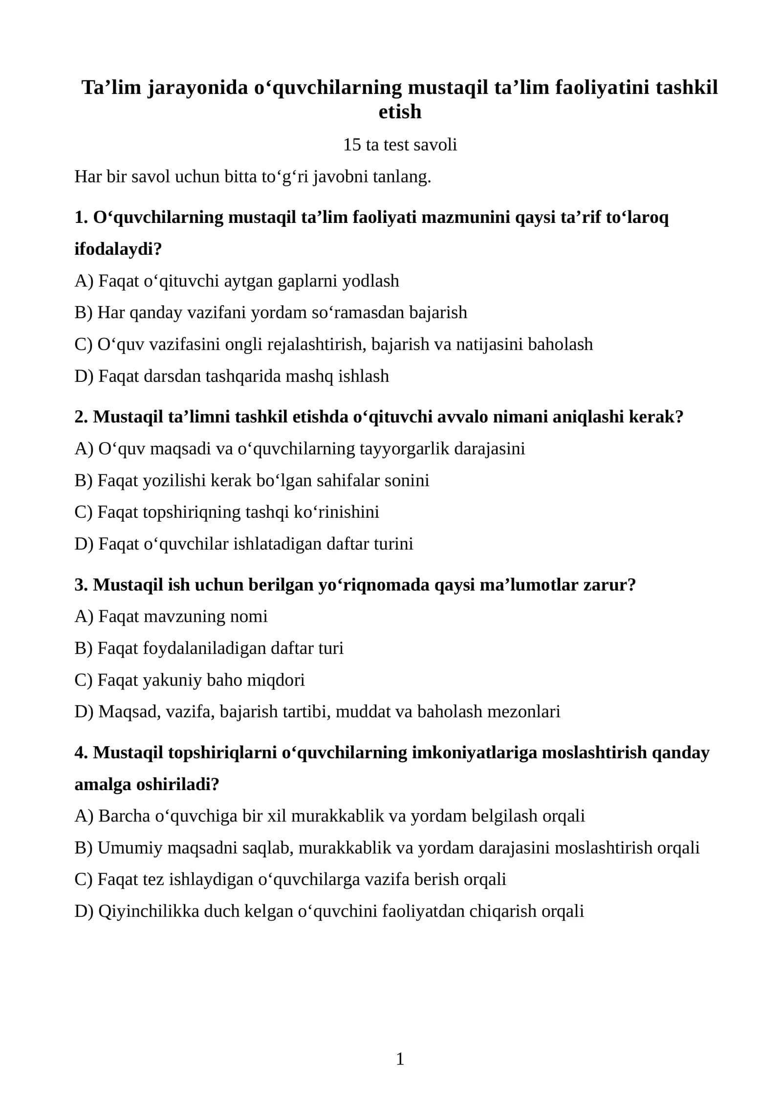 Ta’lim jarayonida o‘quvchilarning mustaqil ta’lim faoliyatini tashkil etish TEST.