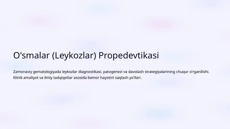 O'smalar (Leykozlar) Propedevtikasi