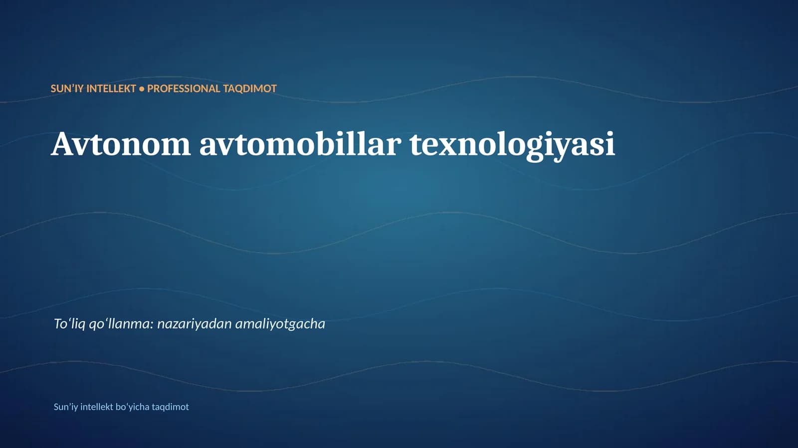 Avtonom avtomobillar texnologiyasi