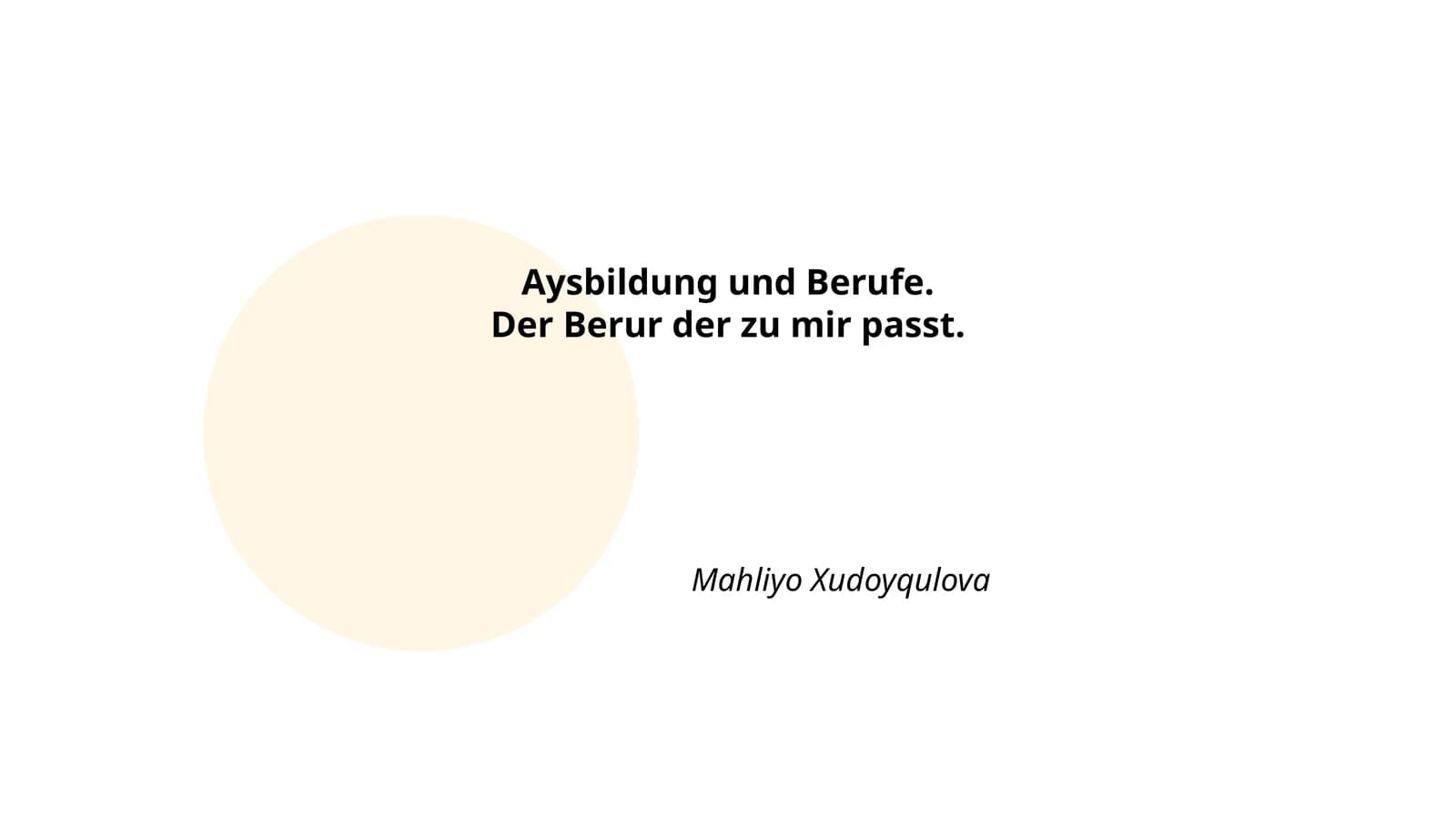 Aysbildung und Berufe