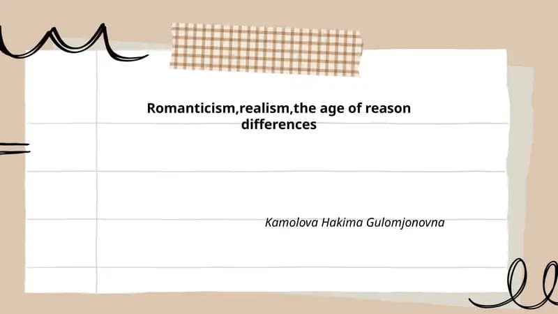 Romanticism,realism,the age of reason differences