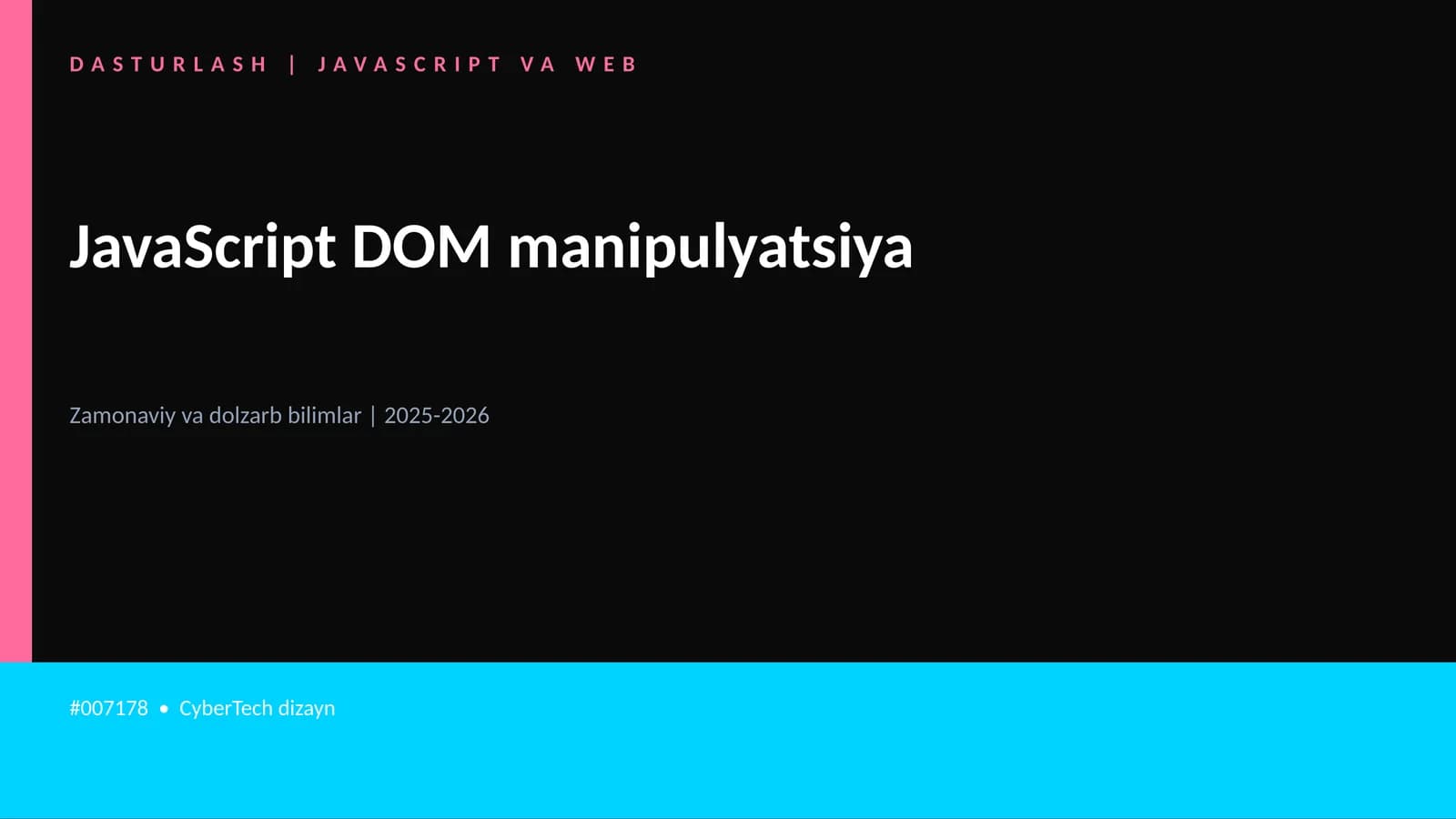 DASTURLASH | JAVASCRIPT VA WEB