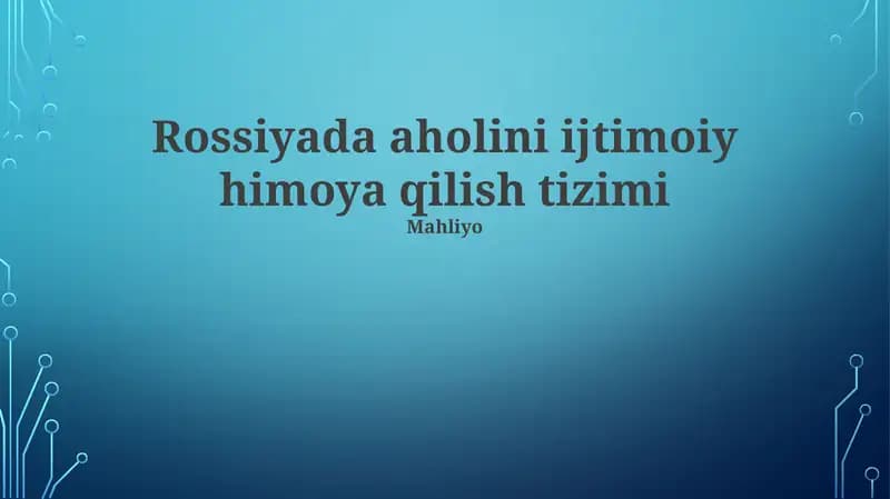 Rossiyada aholini ijtimoiy himoya qilish tizimi