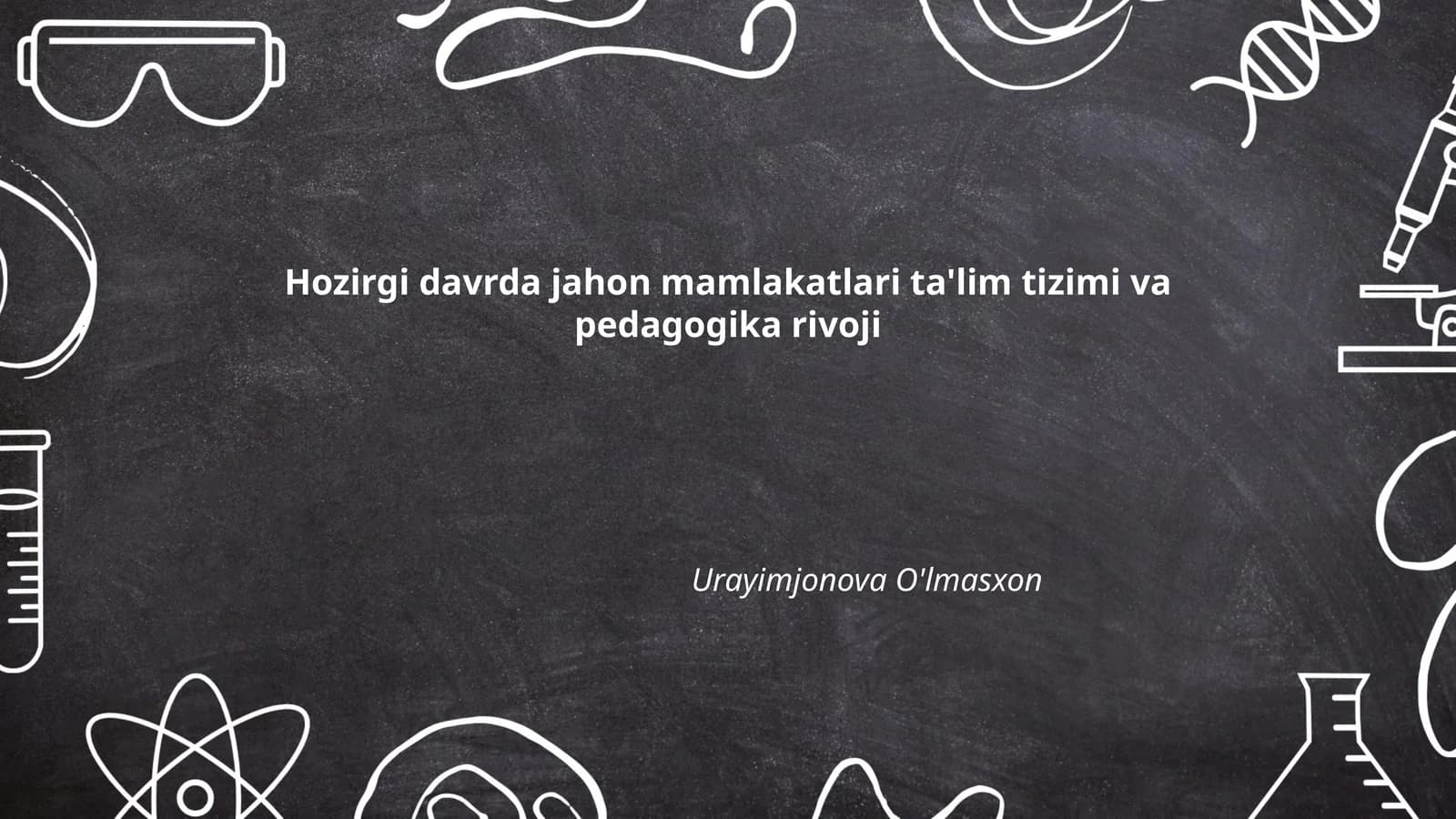Ta'limda raqamli texnologiyalarning ahamiyati