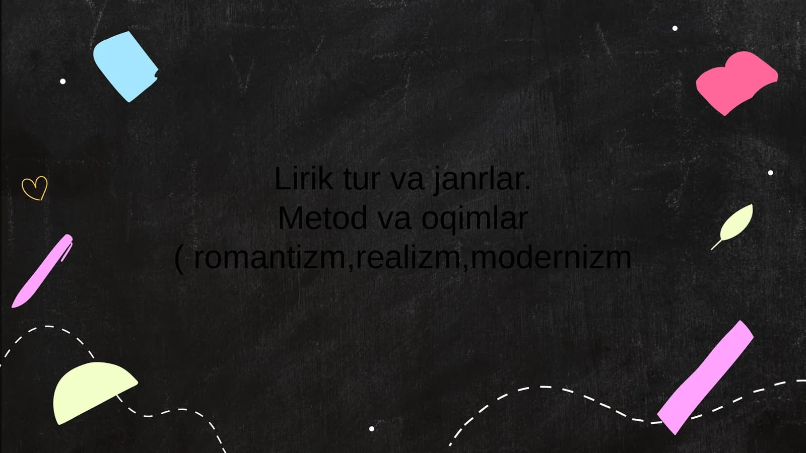 Lirik tur va janrlar.Metod va oqimlar