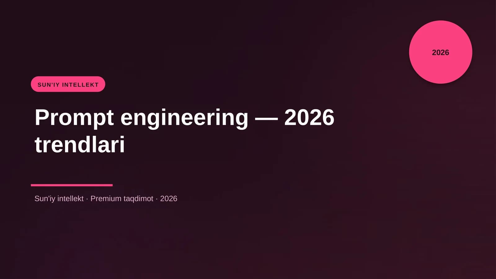 Prompt engineering — 2026 trendlari