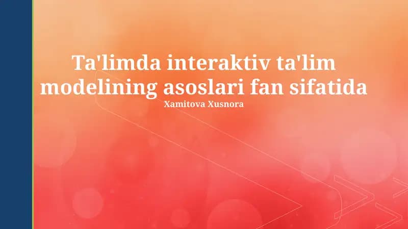 Interaktiv Ta'lim Modellari Ilmining Asoslari