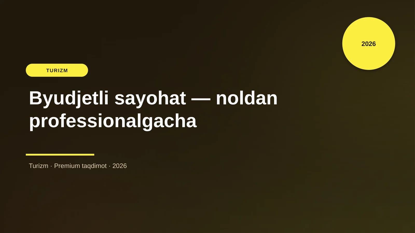 Byudjetli sayohat — noldan professionalgacha