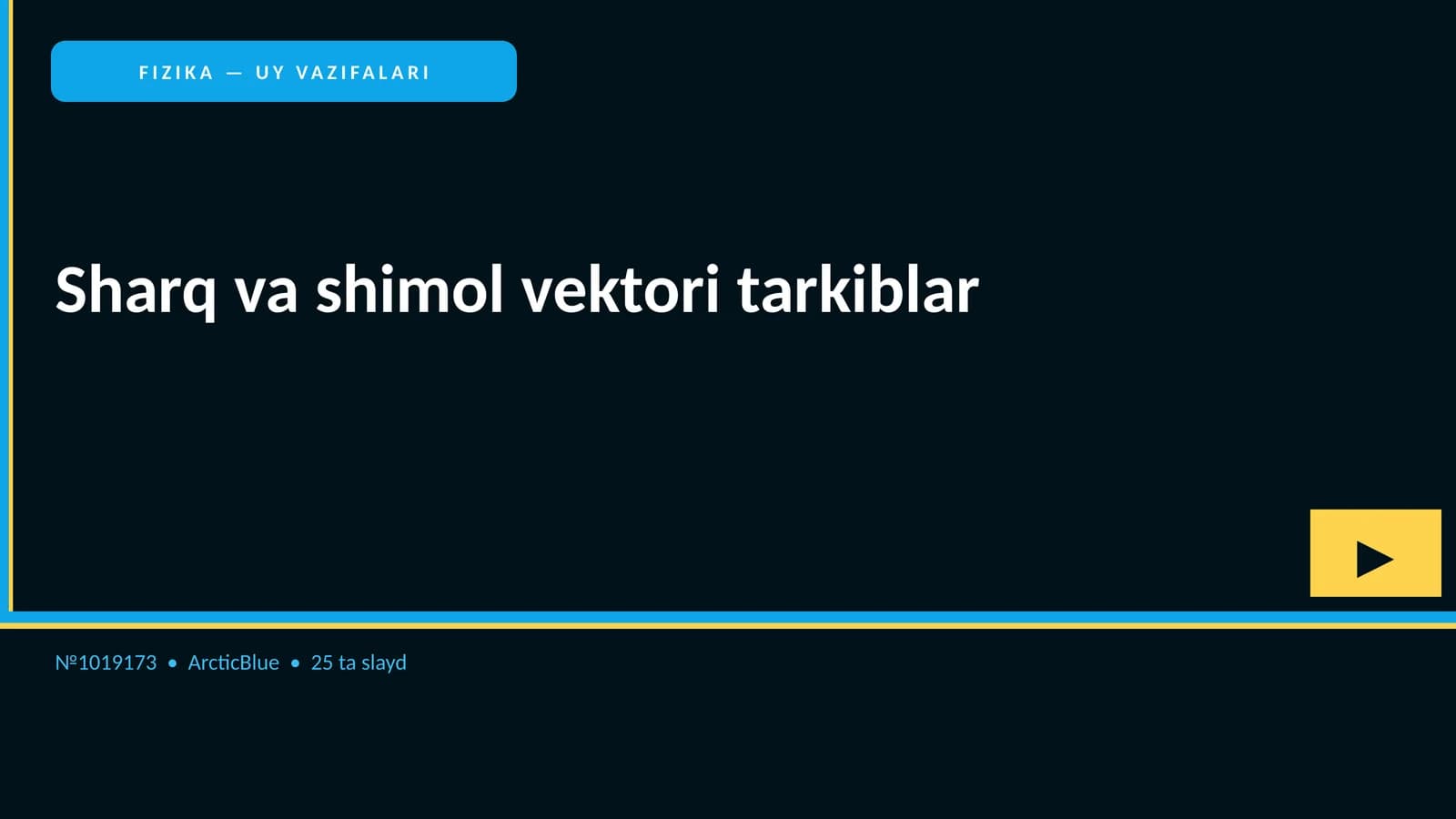 FIZIKA — UY VAZIFALARI