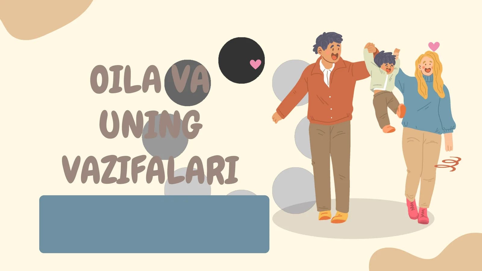 OILA VA UNING VAZIFALARI