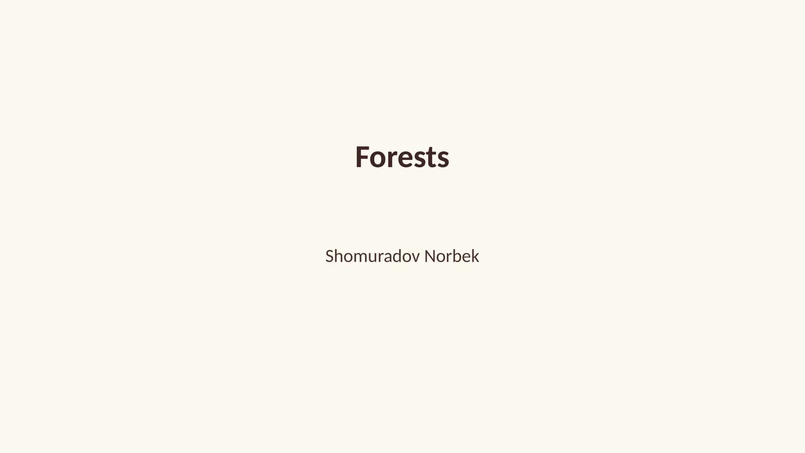 Forests