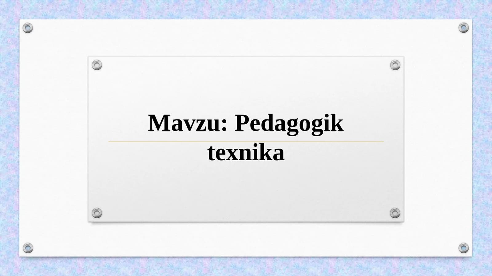 Pedagogik texnika