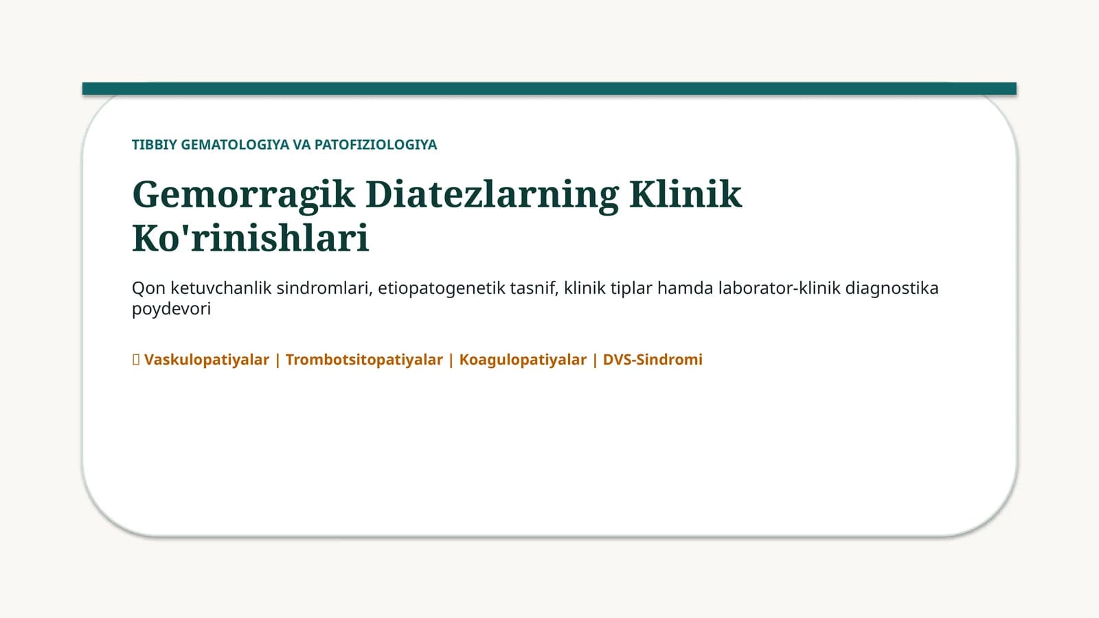 Gemorragik diatezlarning ko‘rinishlari — 15 slayd