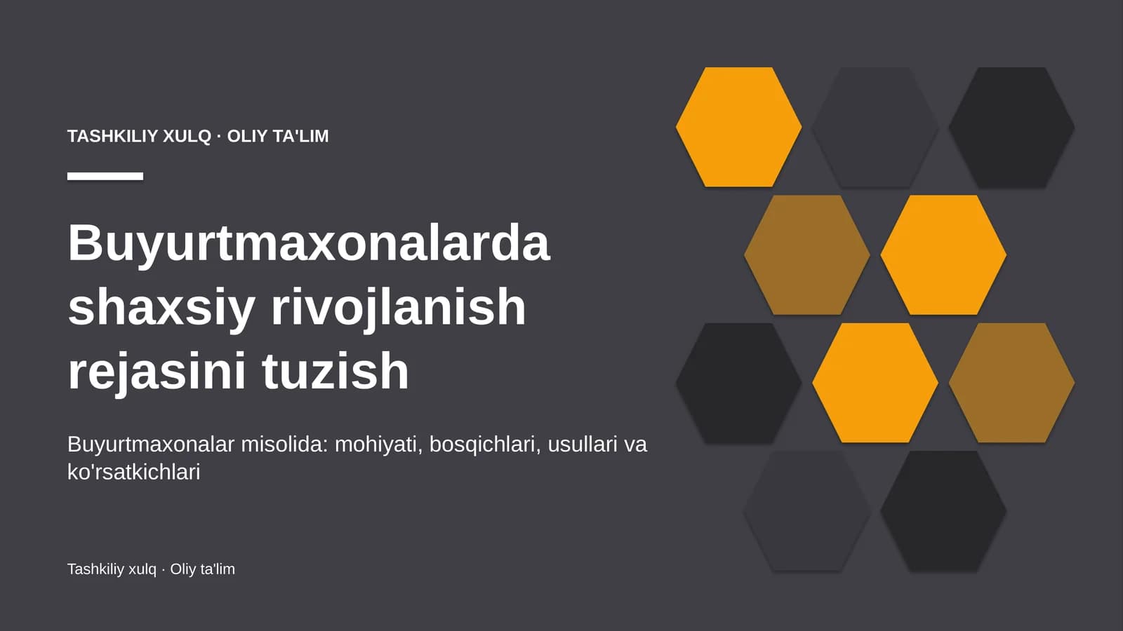 Buyurtmaxonalarda shaxsiy rivojlanish rejasini tuzish