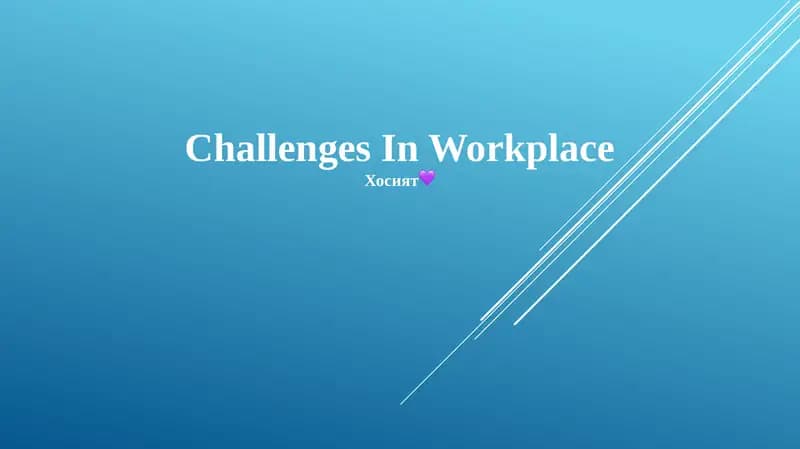 Challenges In Workplace