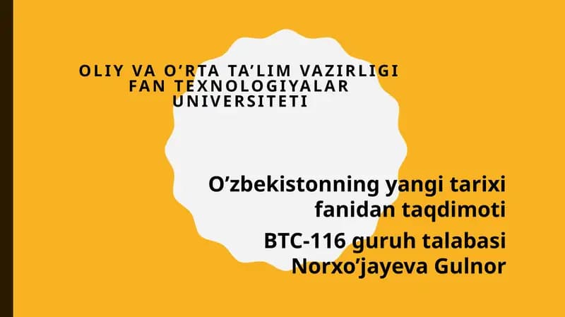 O’zbekistonning yangi tarixi fanidan taqdimoti