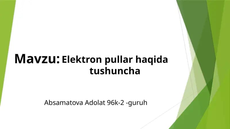 Elektron pullar haqida tushuncha