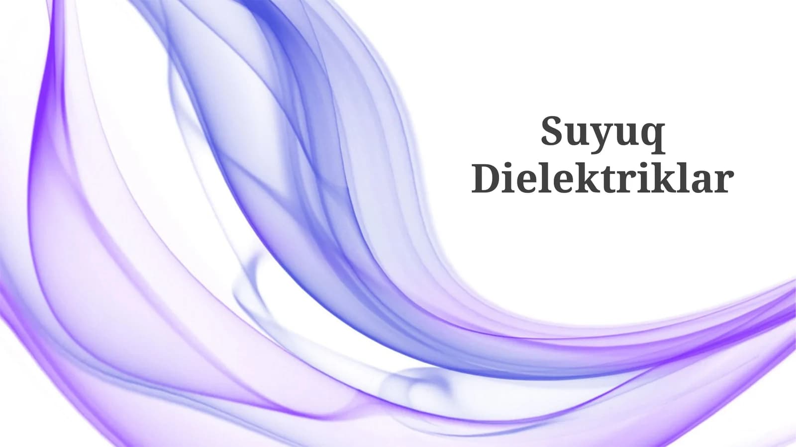 Suyuq Dielektriklar