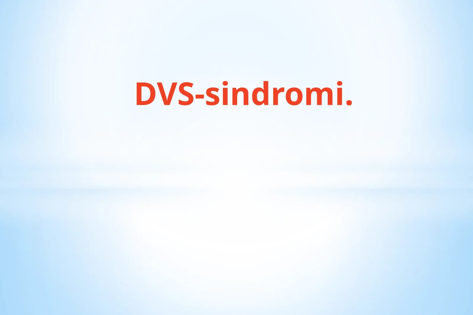 DVS-sindromi