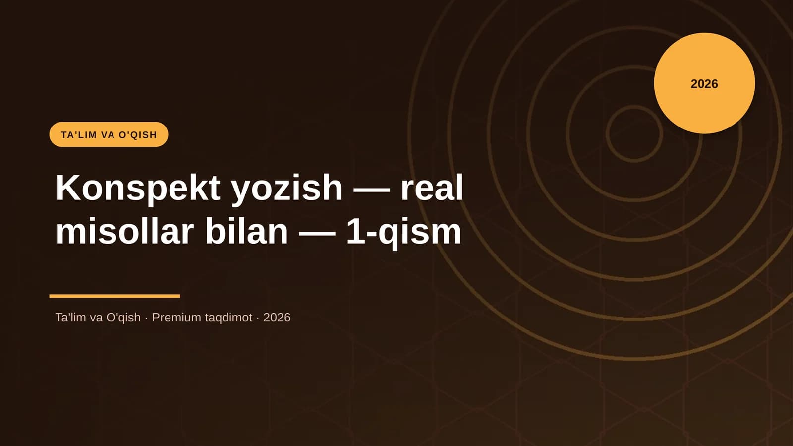 Konspekt yozish — real misollar bilan — 1-qism