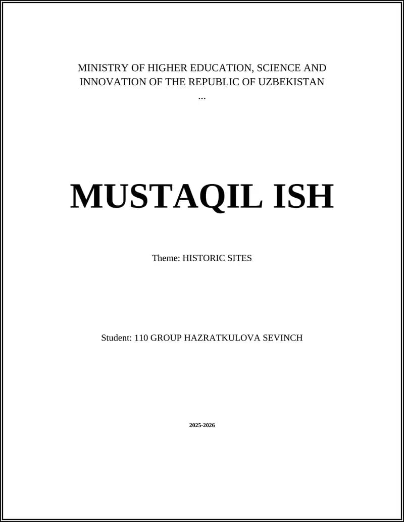 MUSTAQIL ISH: Theme: HISTORIC SITES