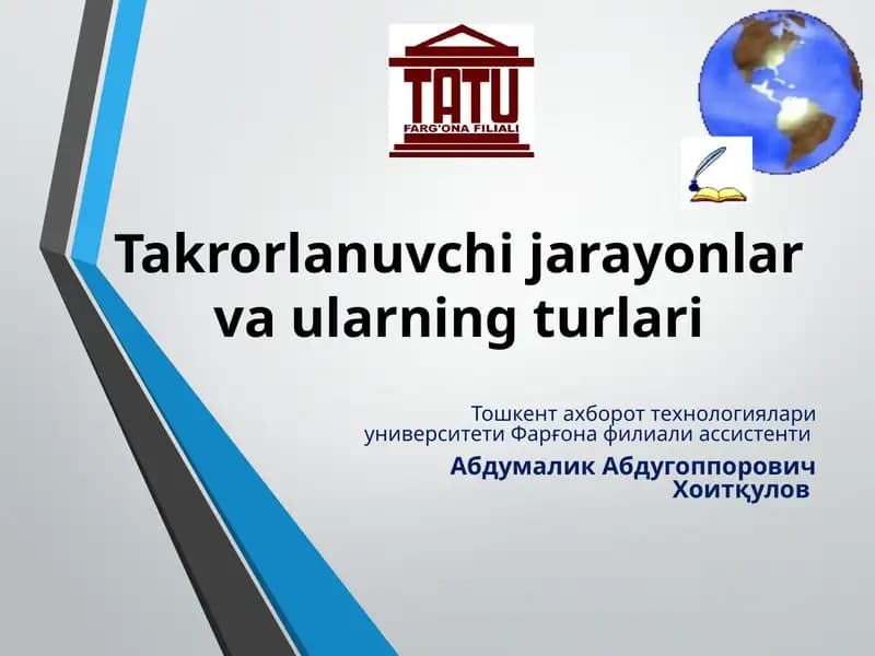 Takrorlanuvchi jarayonlar va ularning turlari