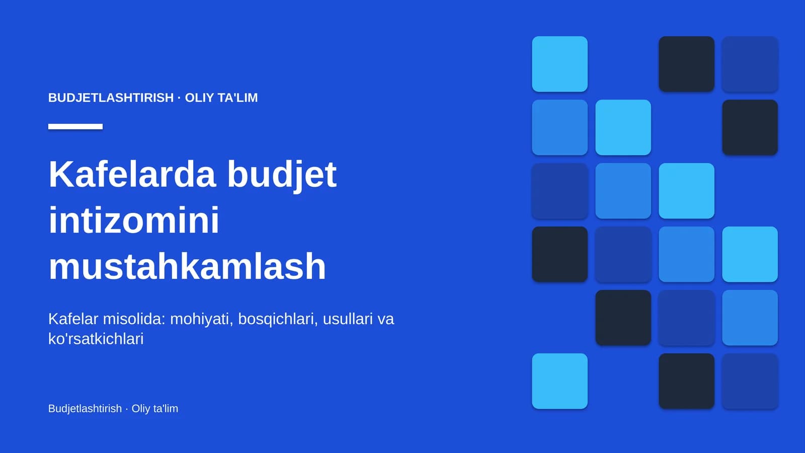 Kafelarda budjet intizomini mustahkamlash