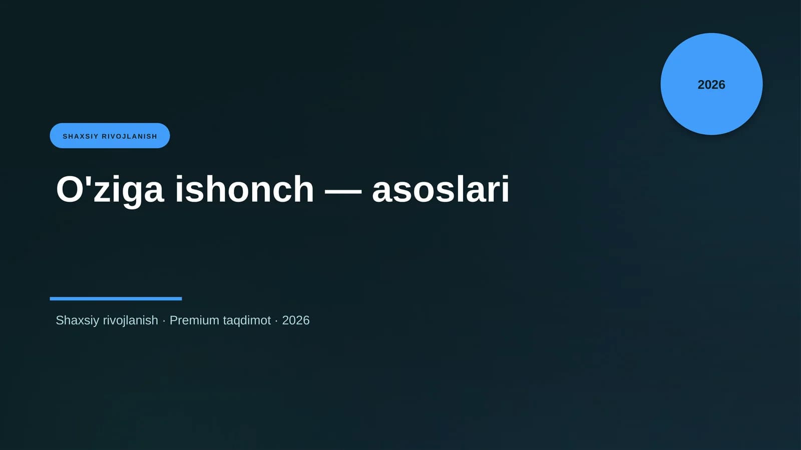 O'ziga ishonch — asoslari
