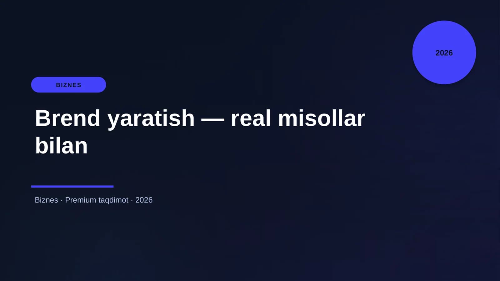 Brend yaratish — real misollar bilan