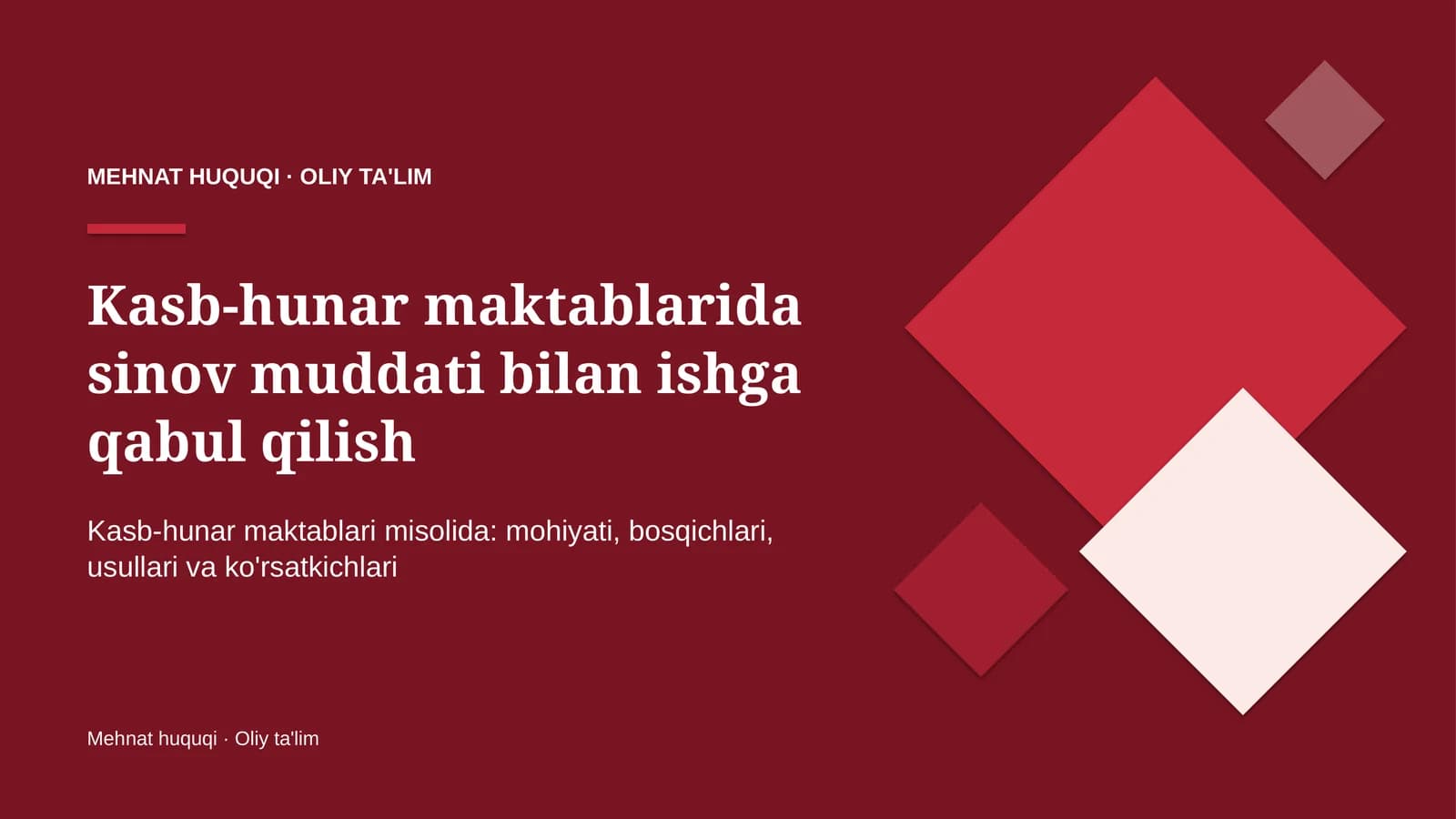 Kasb-hunar maktablarida sinov muddati bilan ishga qabul qilish