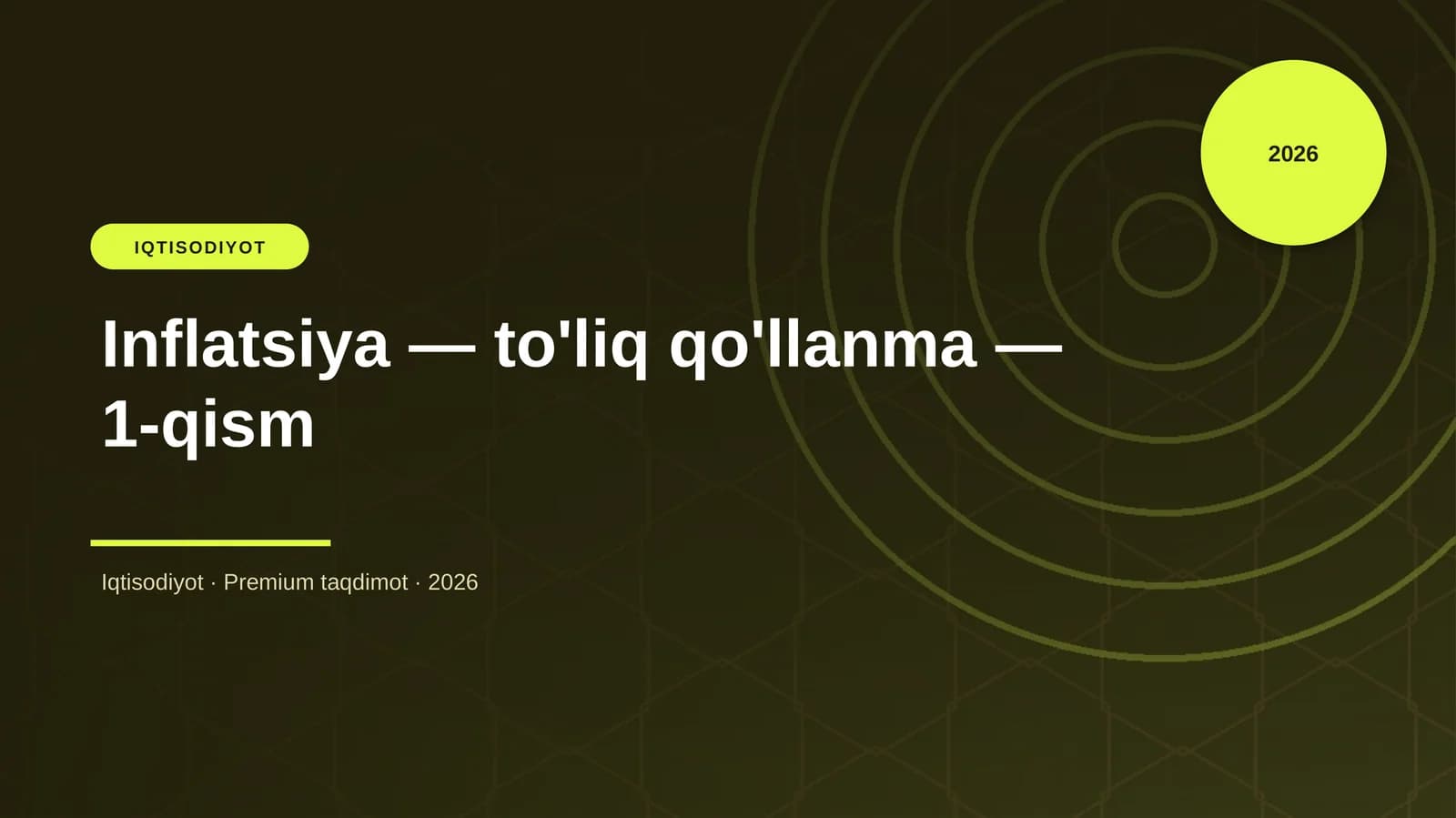 Inflatsiya — to'liq qo'llanma — 1-qism