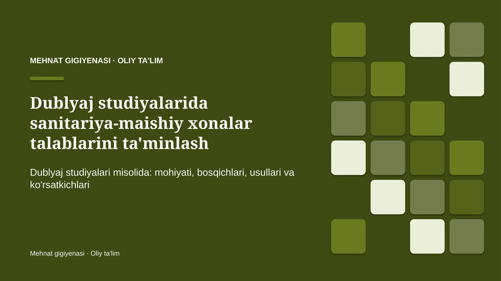 Sanitariya-maishiy xonalar talablarini ta'minlash