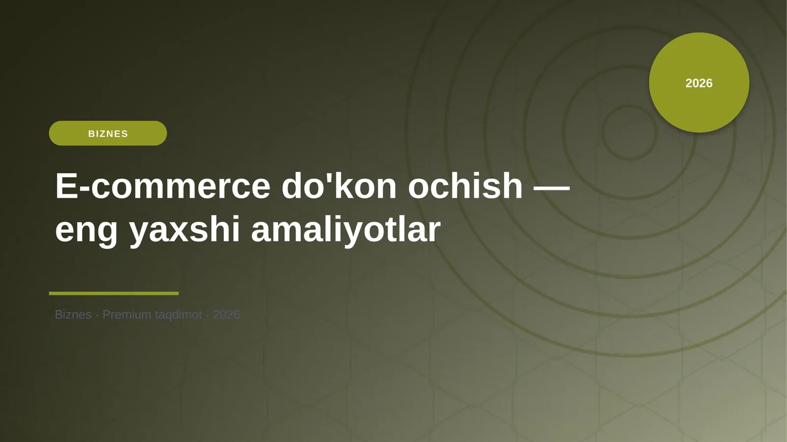 E-commerce do'kon ochish — eng yaxshi amaliyotlar