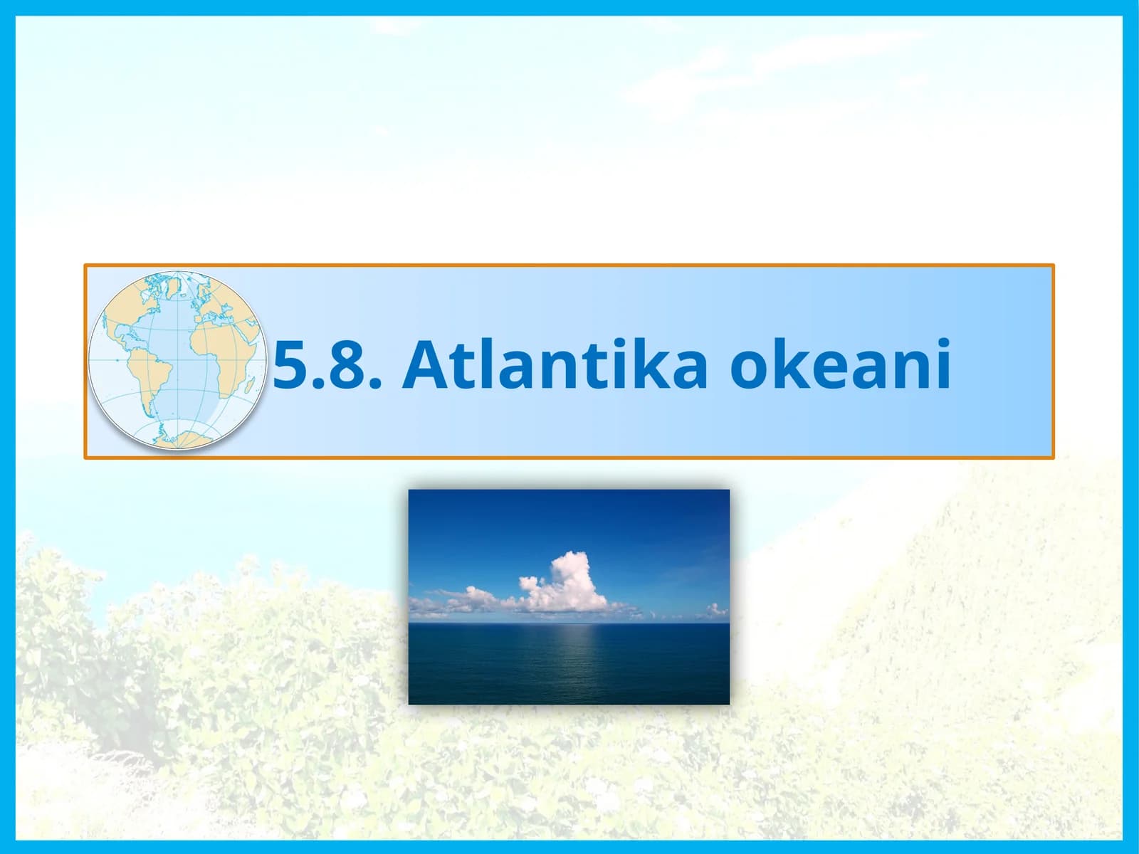 5.8.Atlantikaokeani