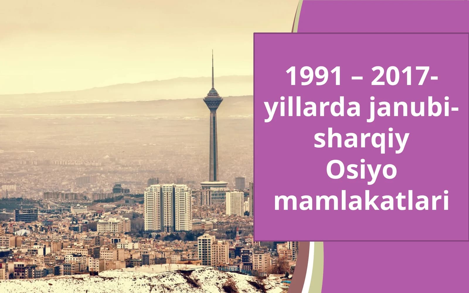 Janubi-Sharqiy Osiyo Mamlakatlari 1991-2017