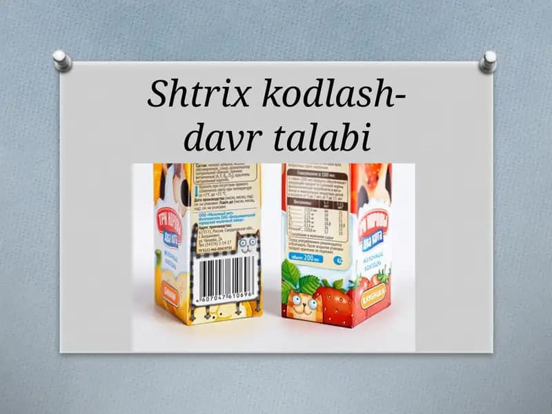 Shtrix kodlash davr talabi