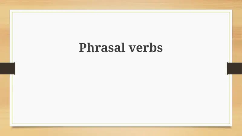 Phrasal verbs