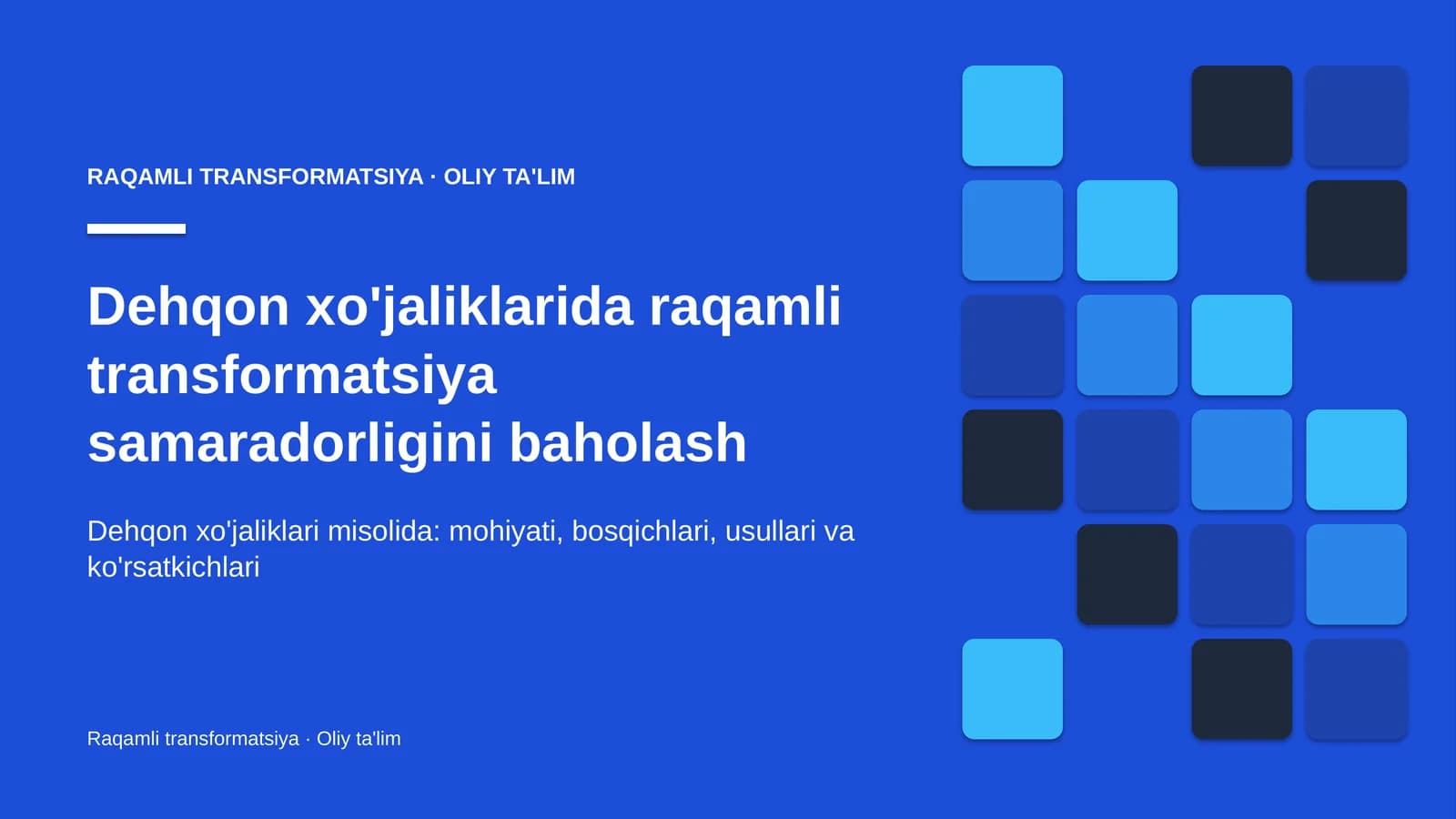 Dehqon xo'jaliklarida raqamli transformatsiya samaradorligini baholash