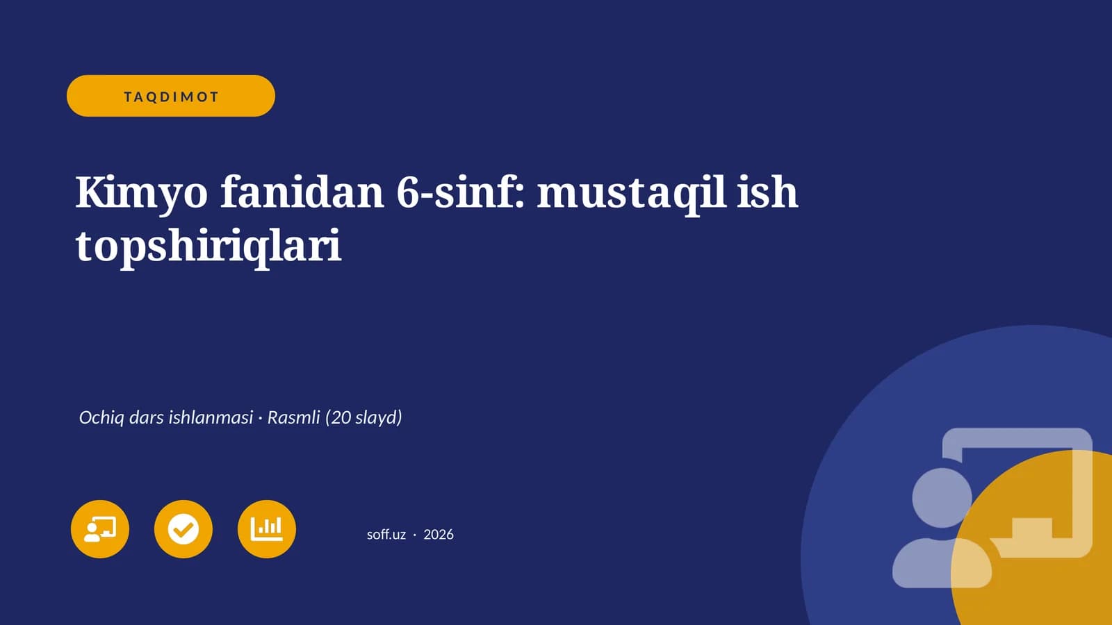 Kimyo fanidan 6-sinf: mustaqil ish topshiriqlari