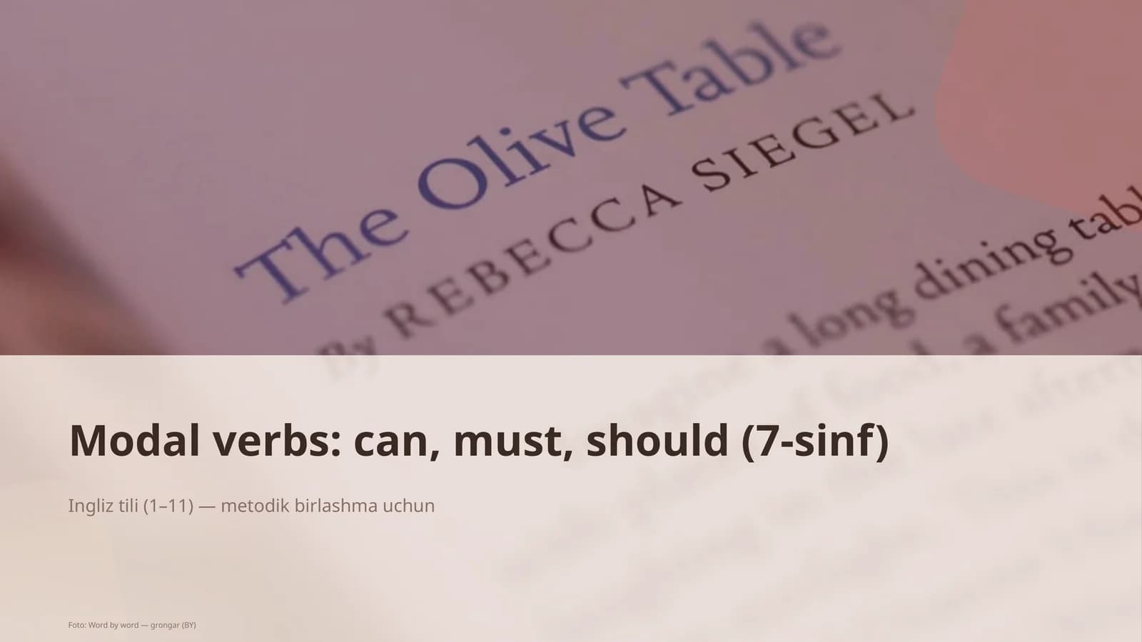 Modal verbs: can, must, should (7-sinf)
