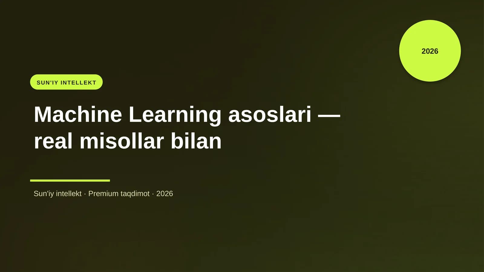 Machine Learning asoslari — real misollar bilan