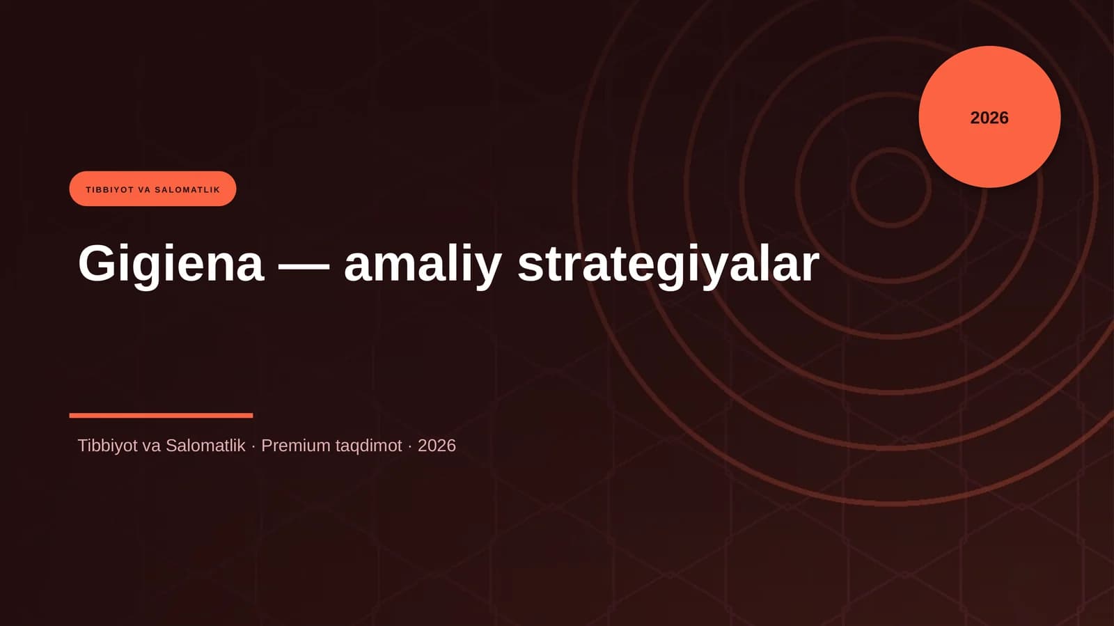 Gigiena — amaliy strategiyalar