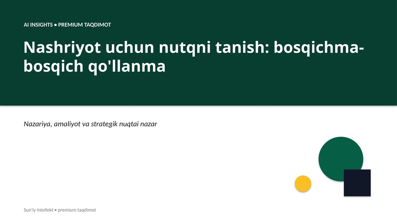 AI INSIGHTS • PREMIUM TAQDIMOT