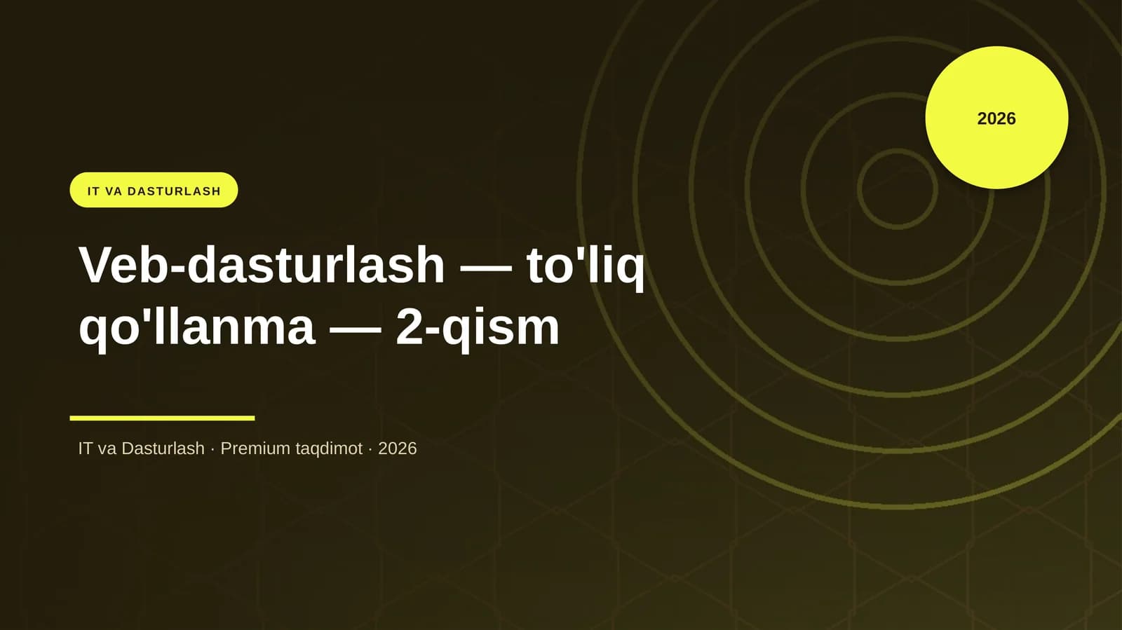 Veb-dasturlash — to'liq qo'llanma — 2-qism