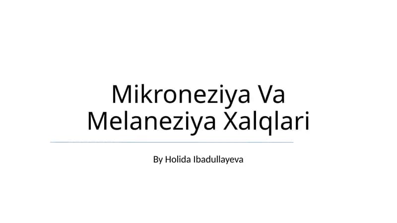 Mikroneziya Va Melaneziya Xalqlari