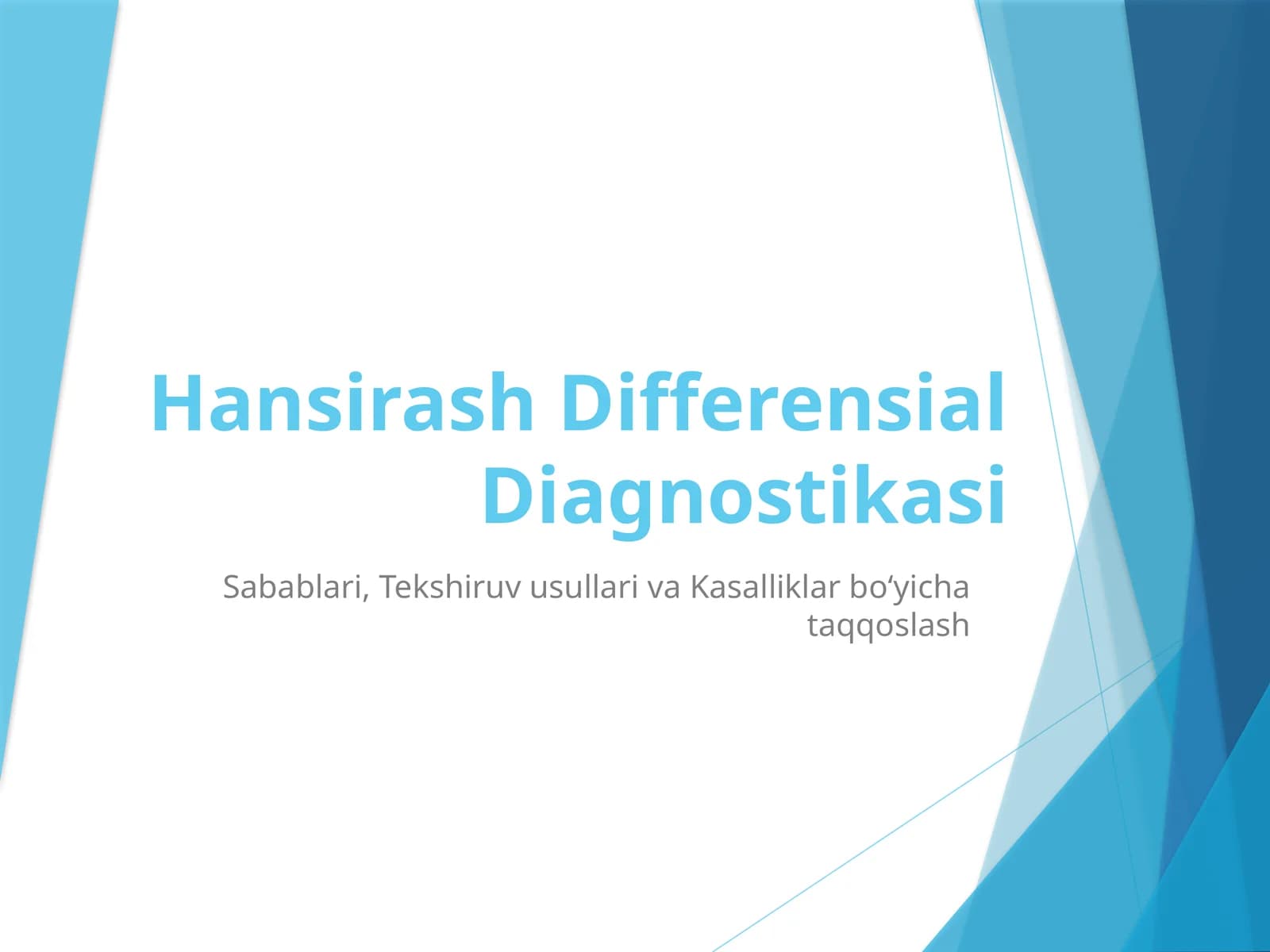 Hansirash Differensial Diagnostikasi