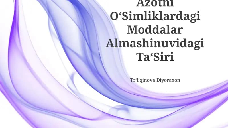Azotni O‘Simliklardagi Moddalar Almashinuvidagi Ta‘Siri