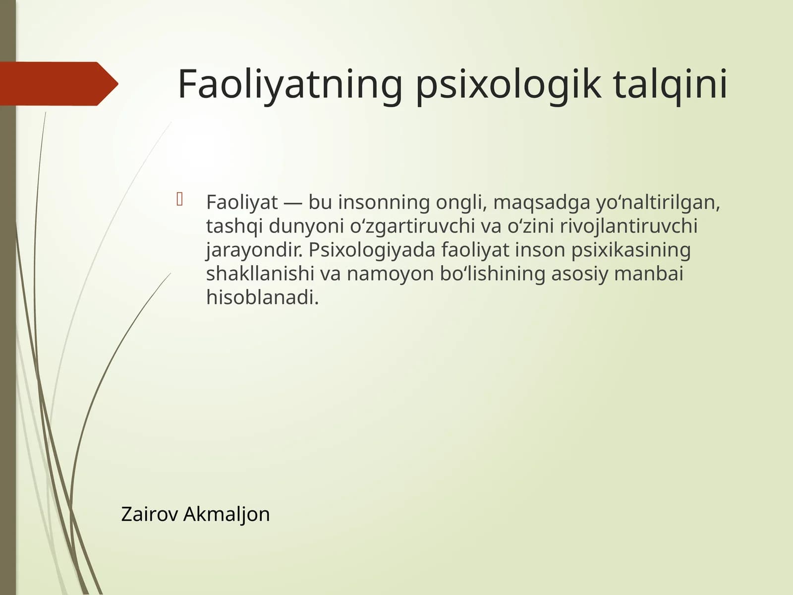 Faoliyatning psixologik talqini