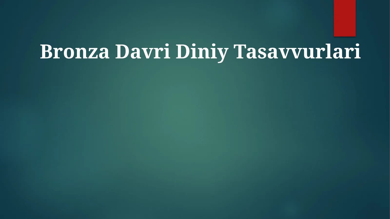 Bronza Davri Diniy Tasavvurlari