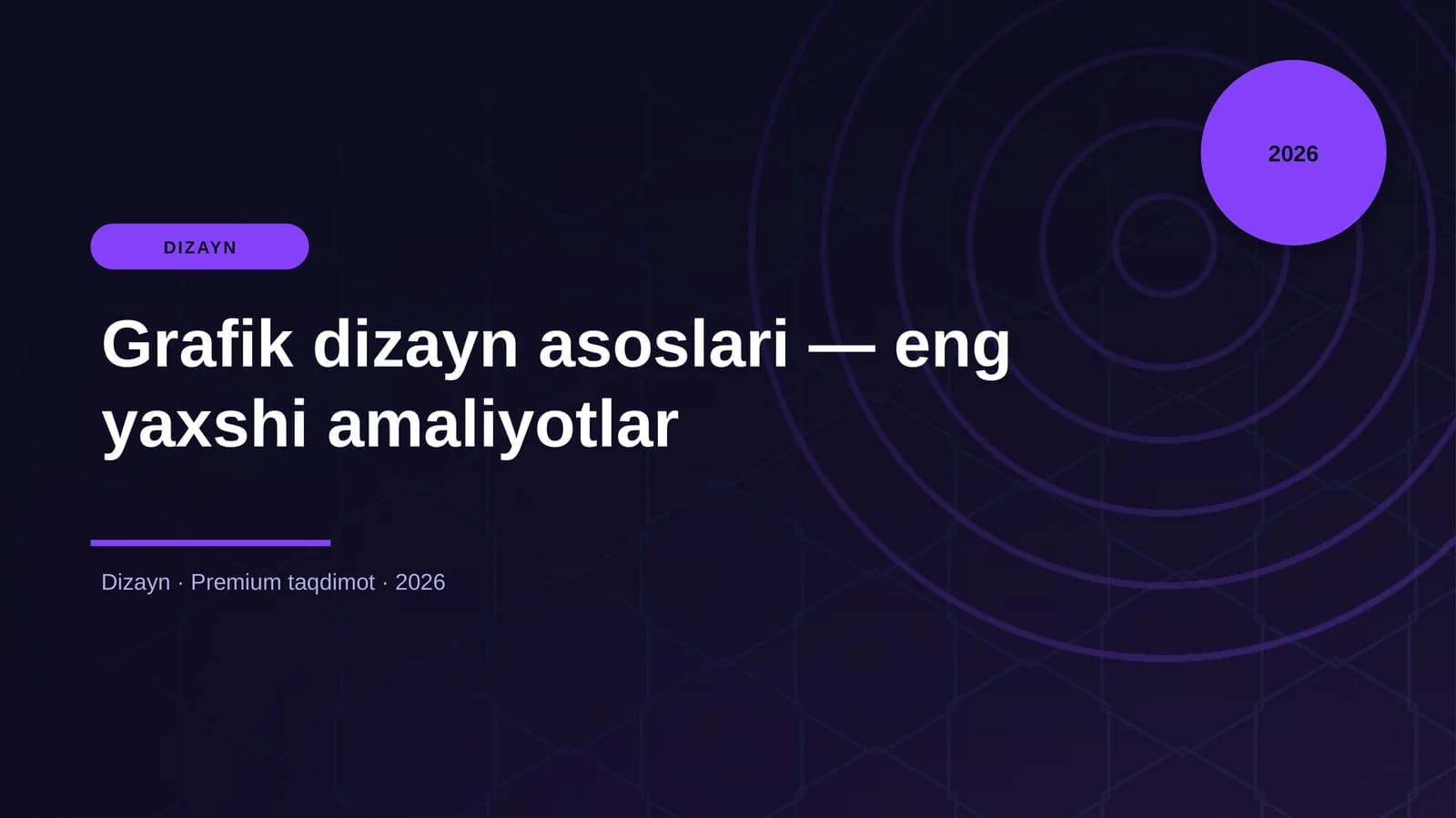 Grafik dizayn asoslari — eng yaxshi amaliyotlar